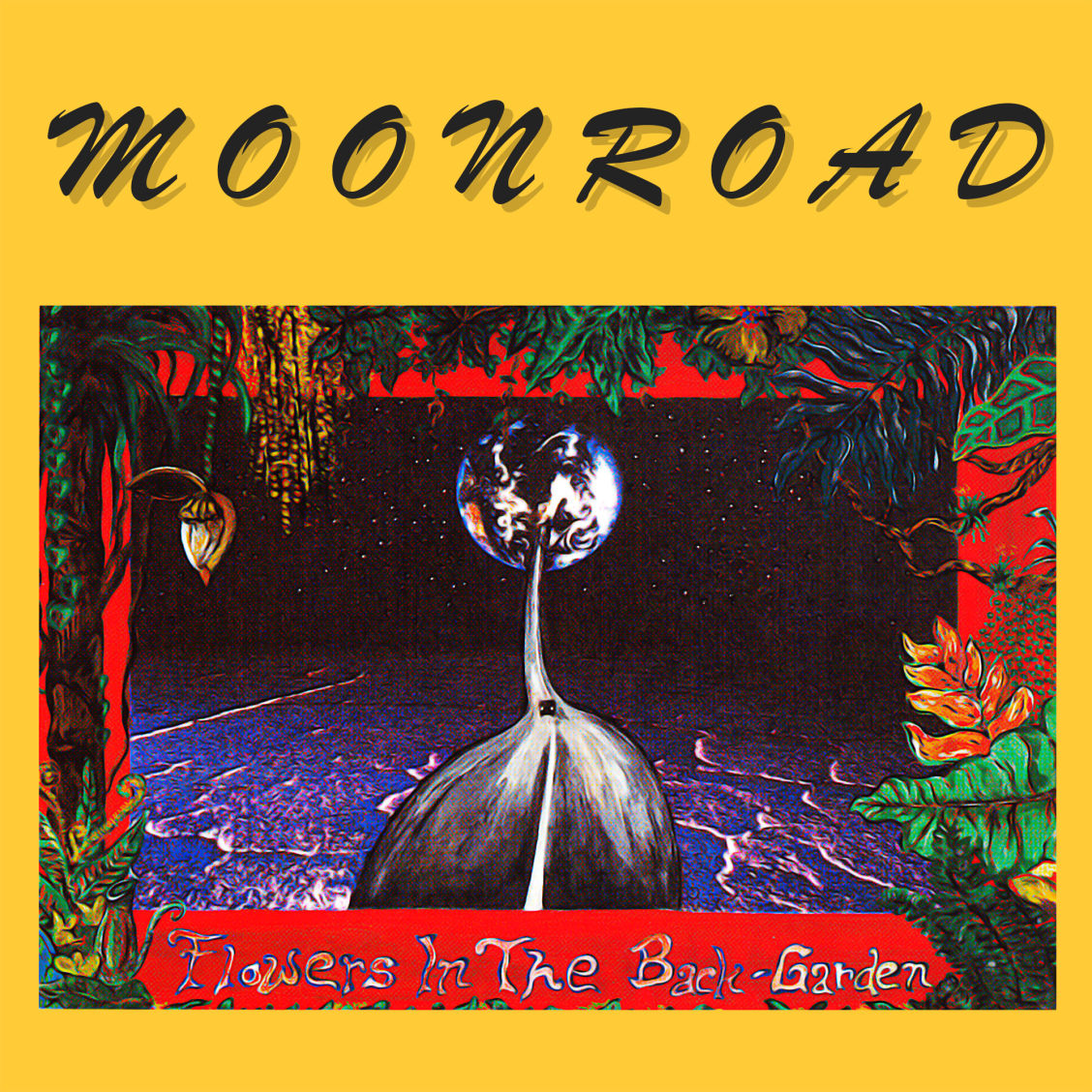Moonroad - Flowers In The Back-Garden